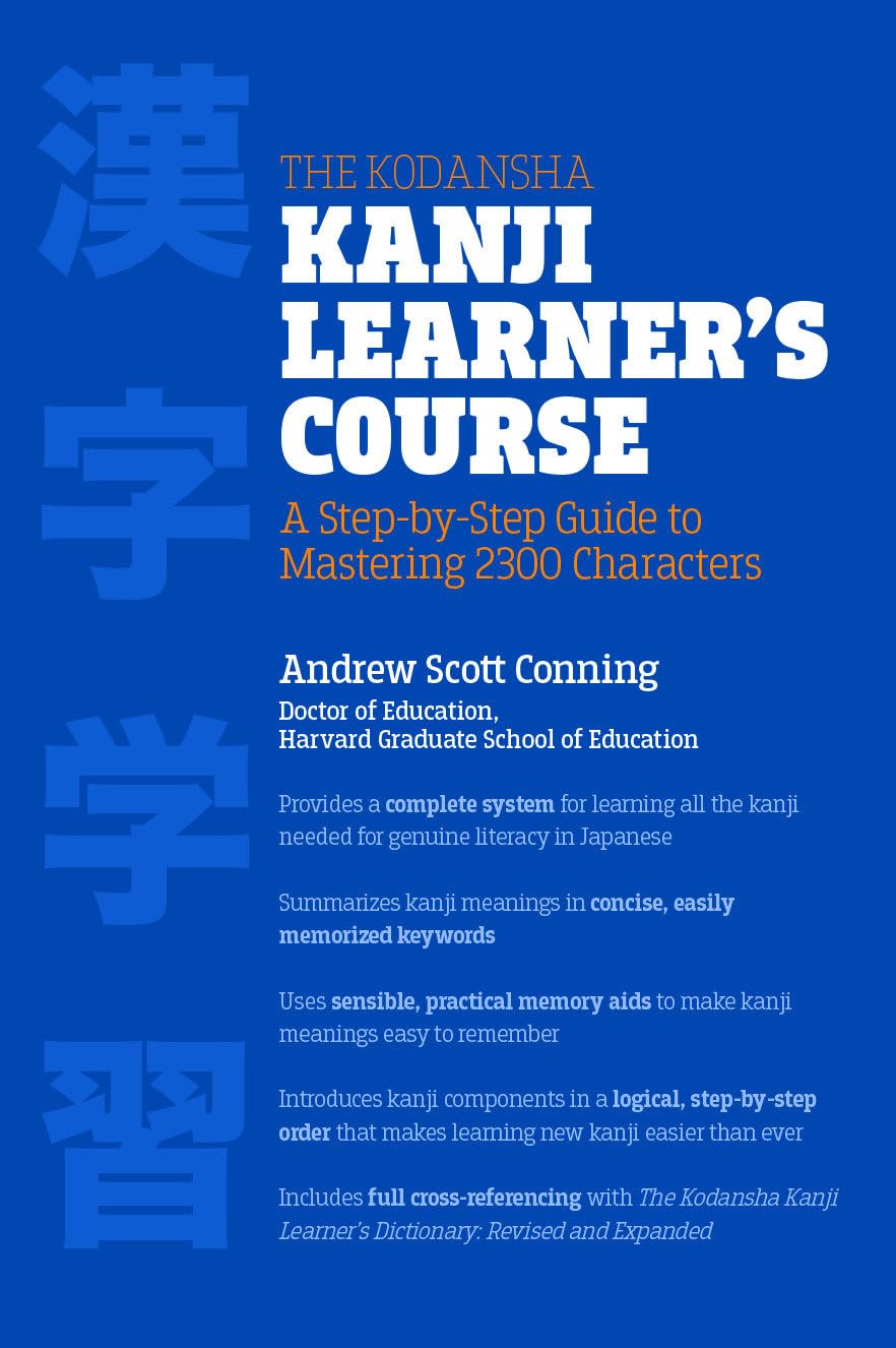 Libro: The Kodansha Kanji Learner's Course: A Step-by-Step Guide to Mastering 2300 Characters