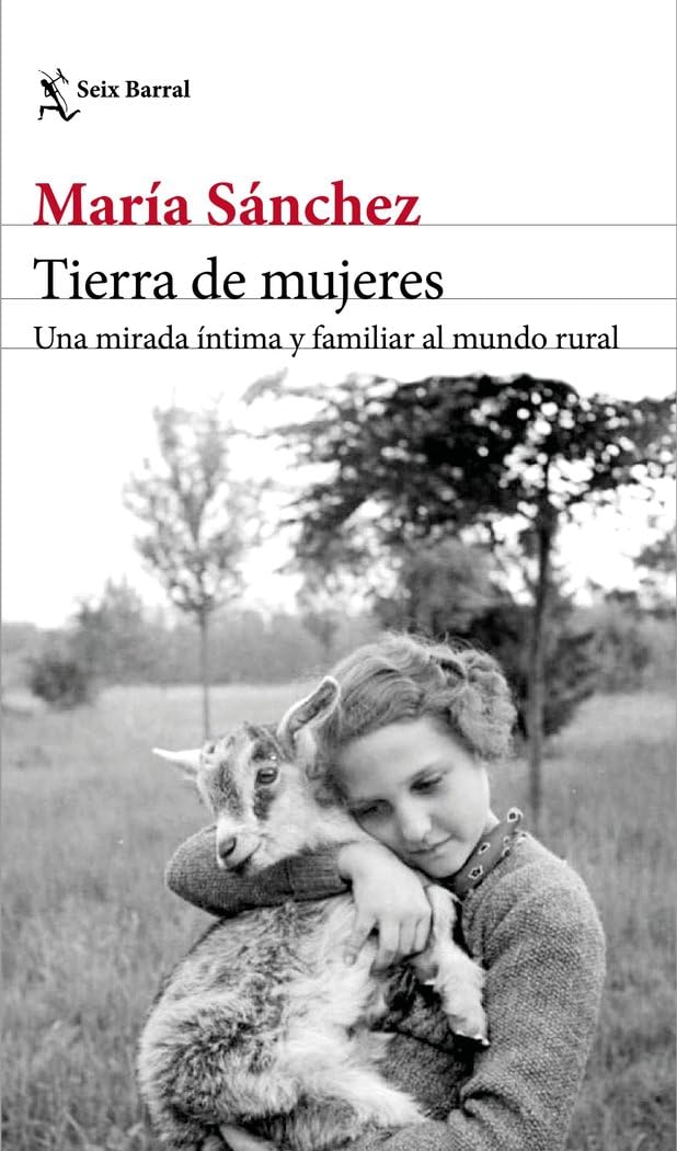 Libro: Tierra de mujeres: Una mirada íntima y familiar al mundo rural (Los Tres Mundos)