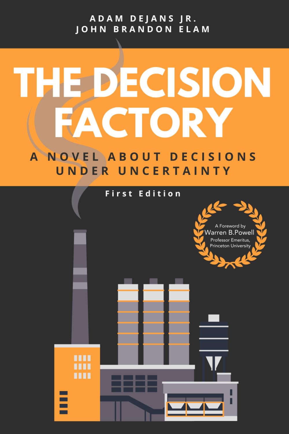 Libro: The Decision Factory: A Novel about Decisions Under Uncertainty
