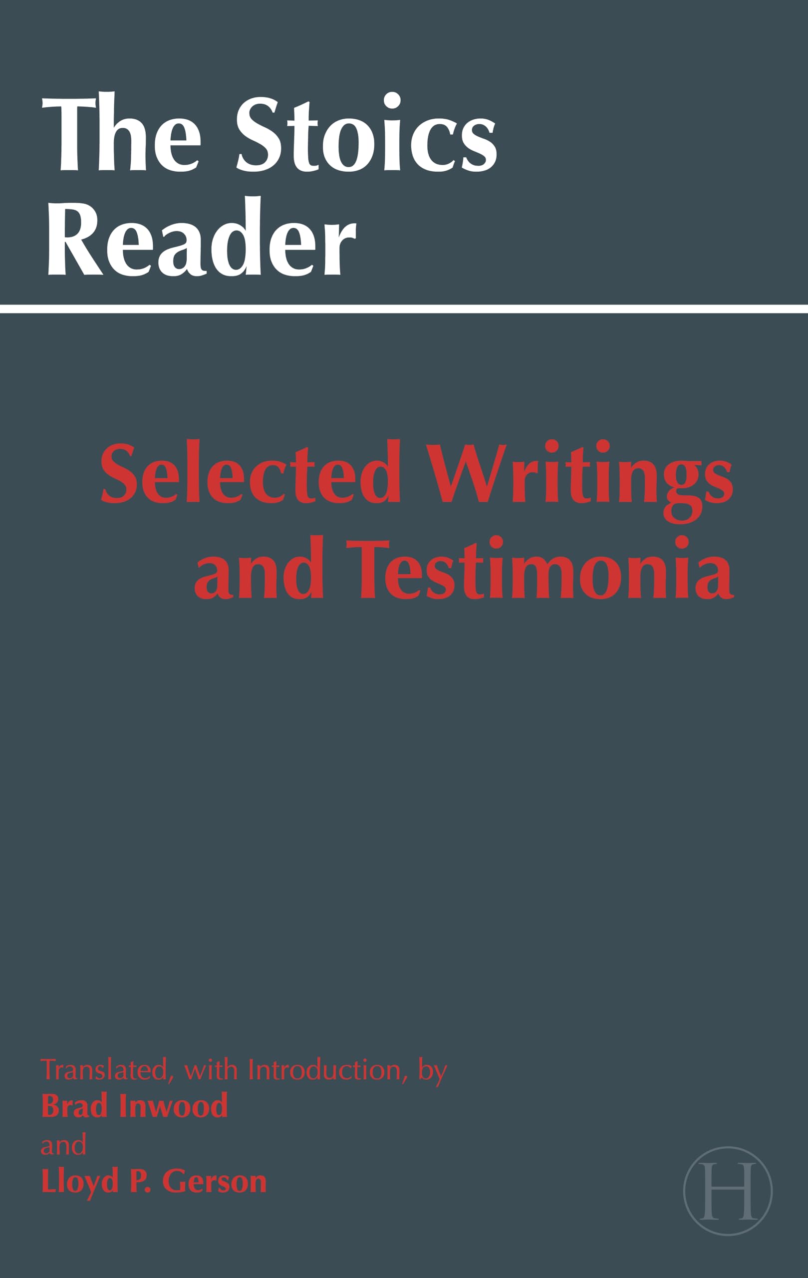 Libro: The Stoics Reader: Selected Writings and Testimonia