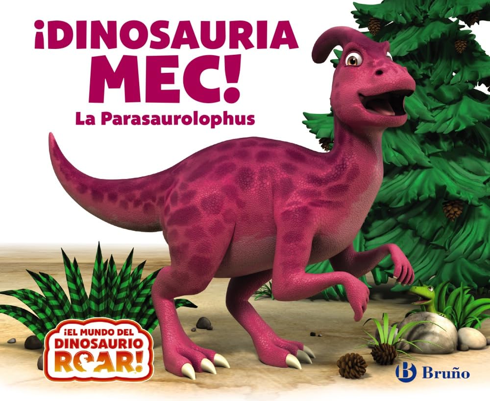 Libro: ¡Dinosauria Mec! La Parasaurolophus