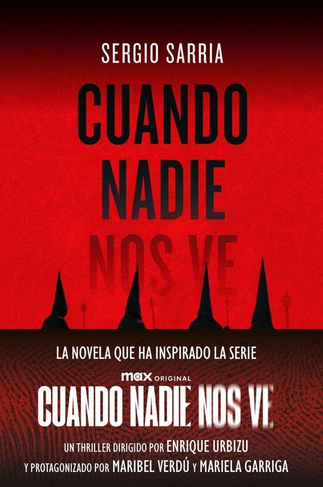 Libro: Cuando nadie nos ve: La novela en la que se ha basado la nueva serie de Max (Crimen y misterio)