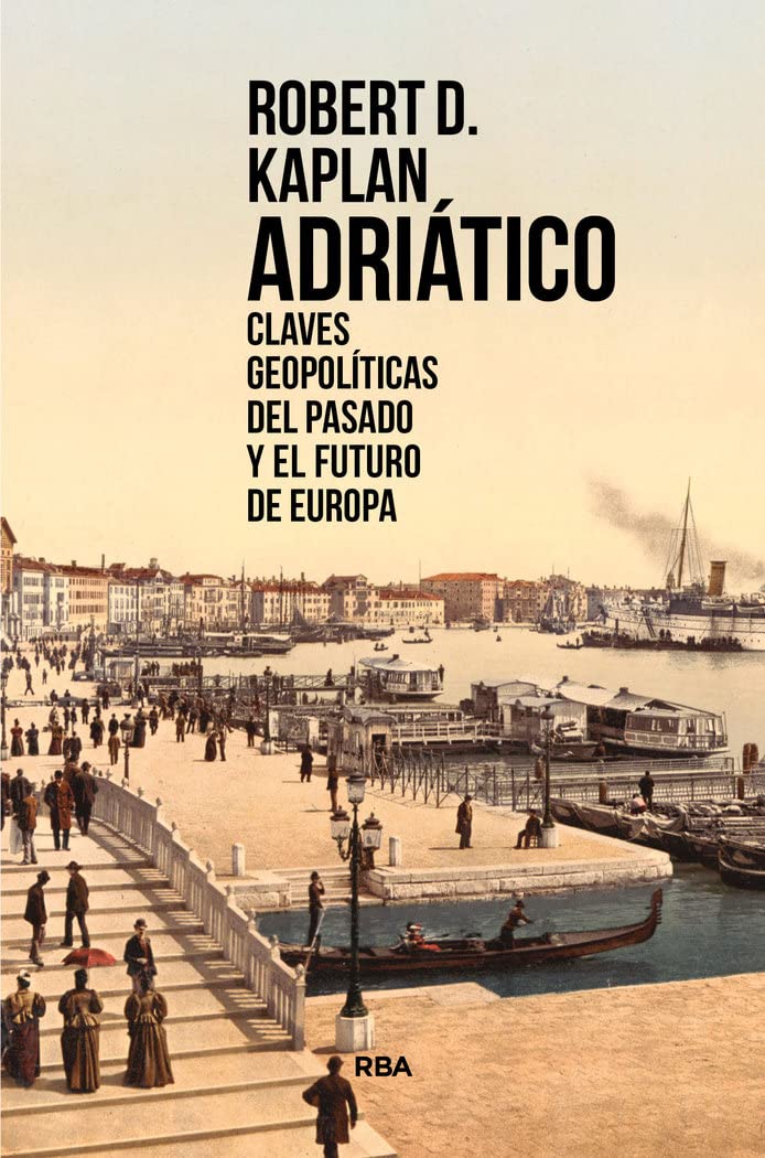 Libro: Adriático: Claves geopolíticas del pasado y el futuro de Europa (Ensayo y Biografía)