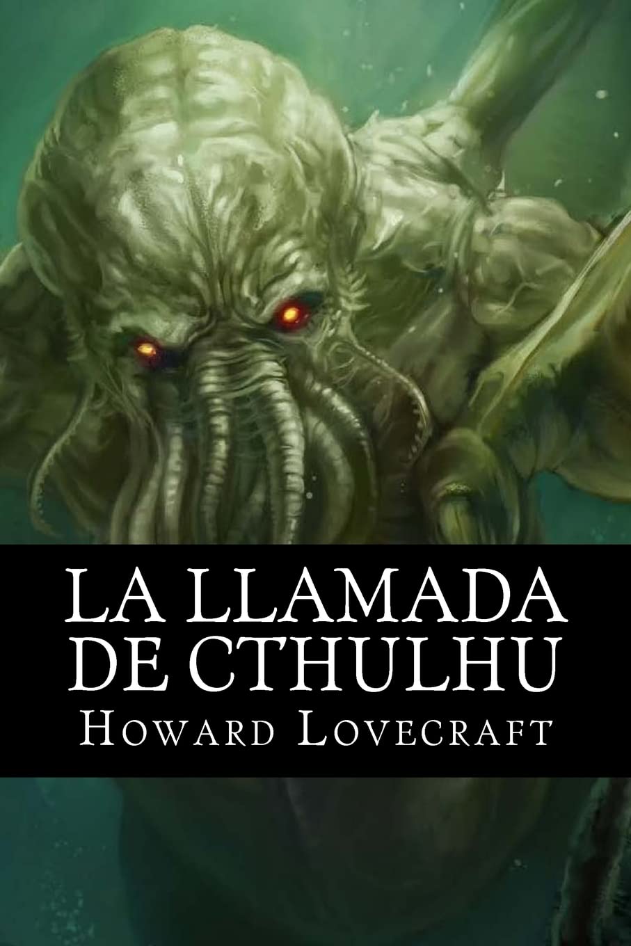 Libro: La Llamada de Cthulhu (Spanish Edition)