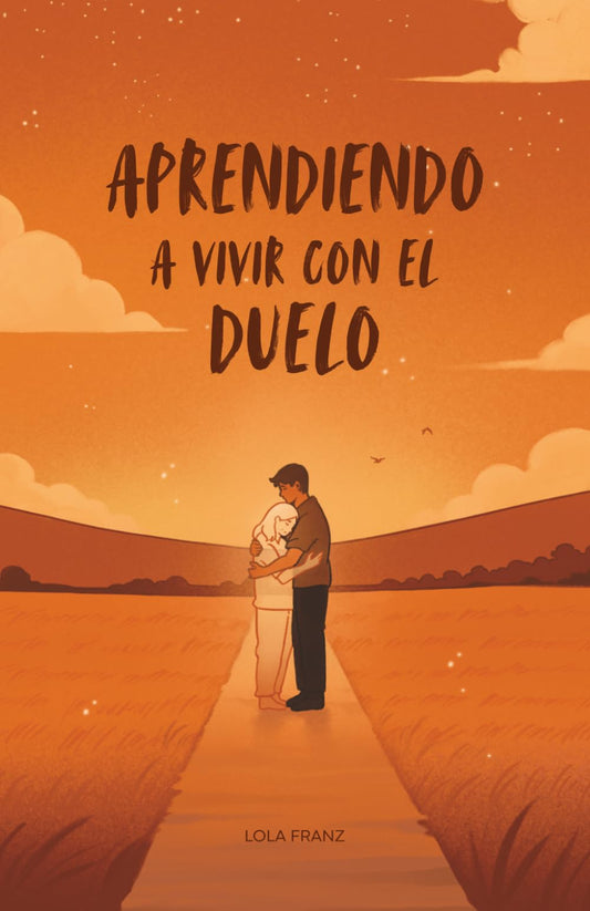 Aprendiendo a vivir con el Duelo