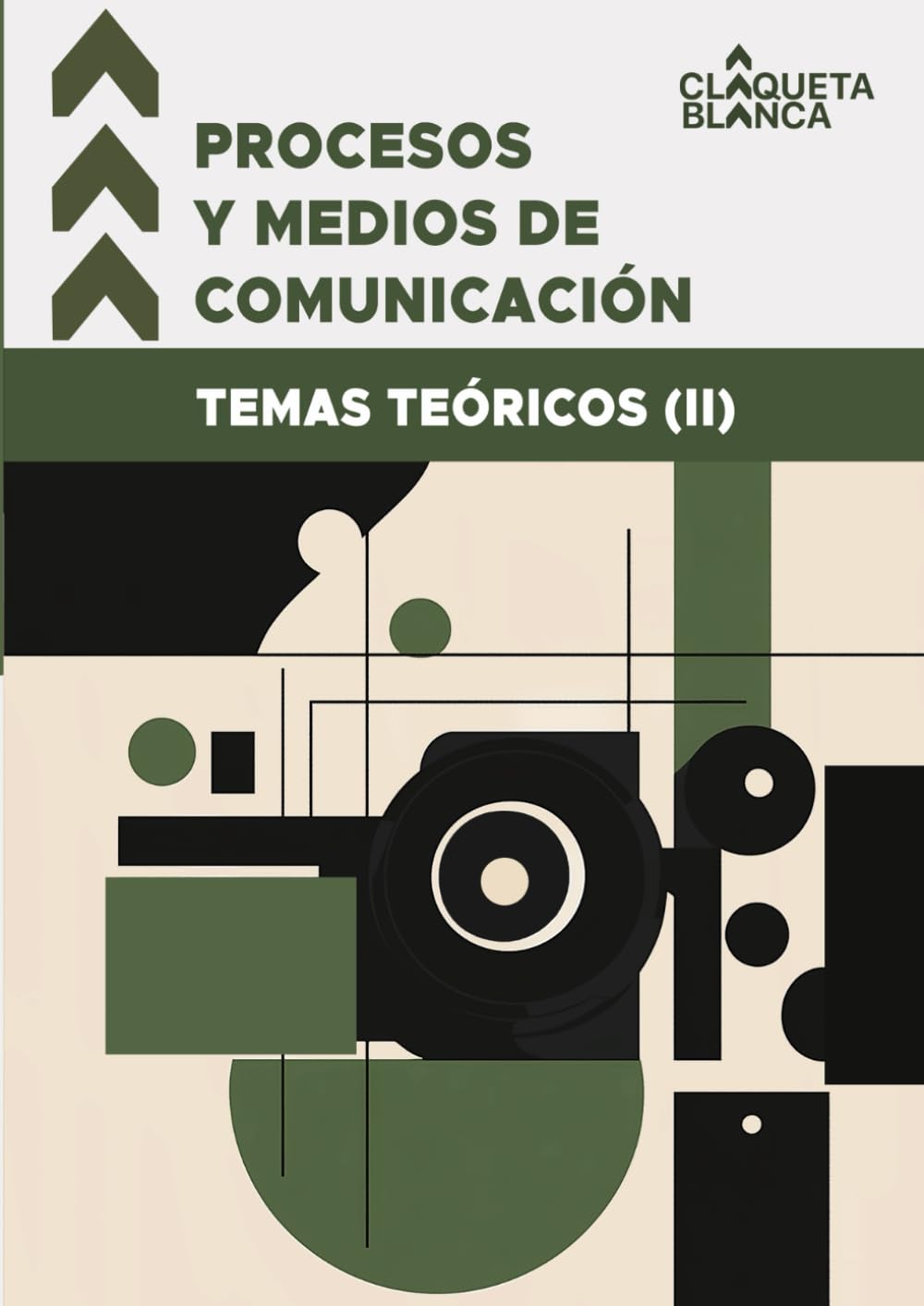 Libro: Procesos y Medios de Comunicación: Temas teóricos (II)