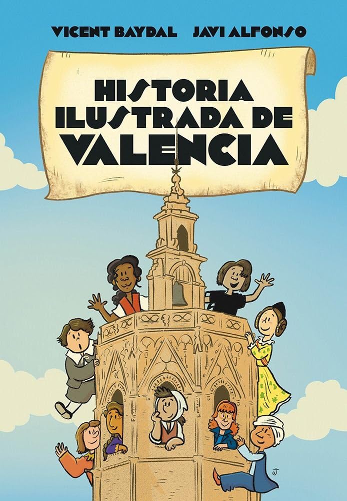 Libro: HISTORIA ILUSTRADA DE VALENCIA
