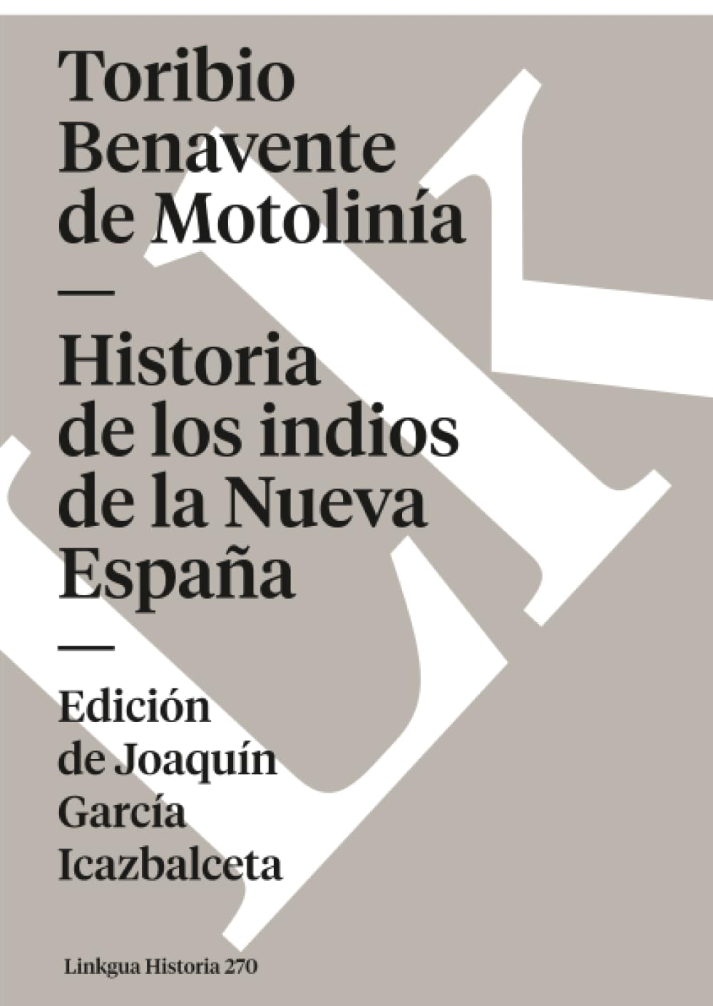 Libro: Historia De Los Indios De La Nueva España
