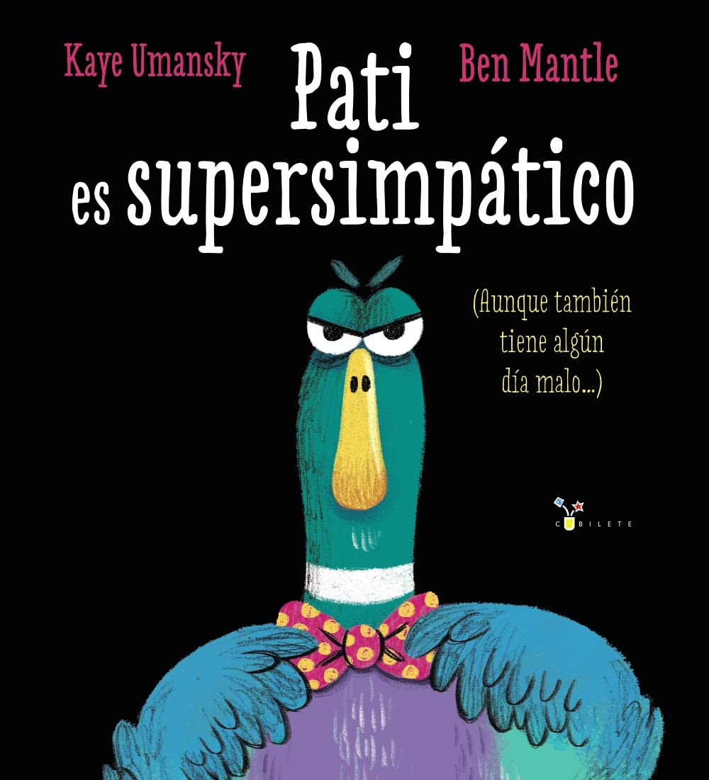 Libro: Pati es supersimpático: (Aunque también tiene algún día malo...) (Castellano - A PARTIR DE 3 AÑOS - ÁLBUMES - Cubilete)