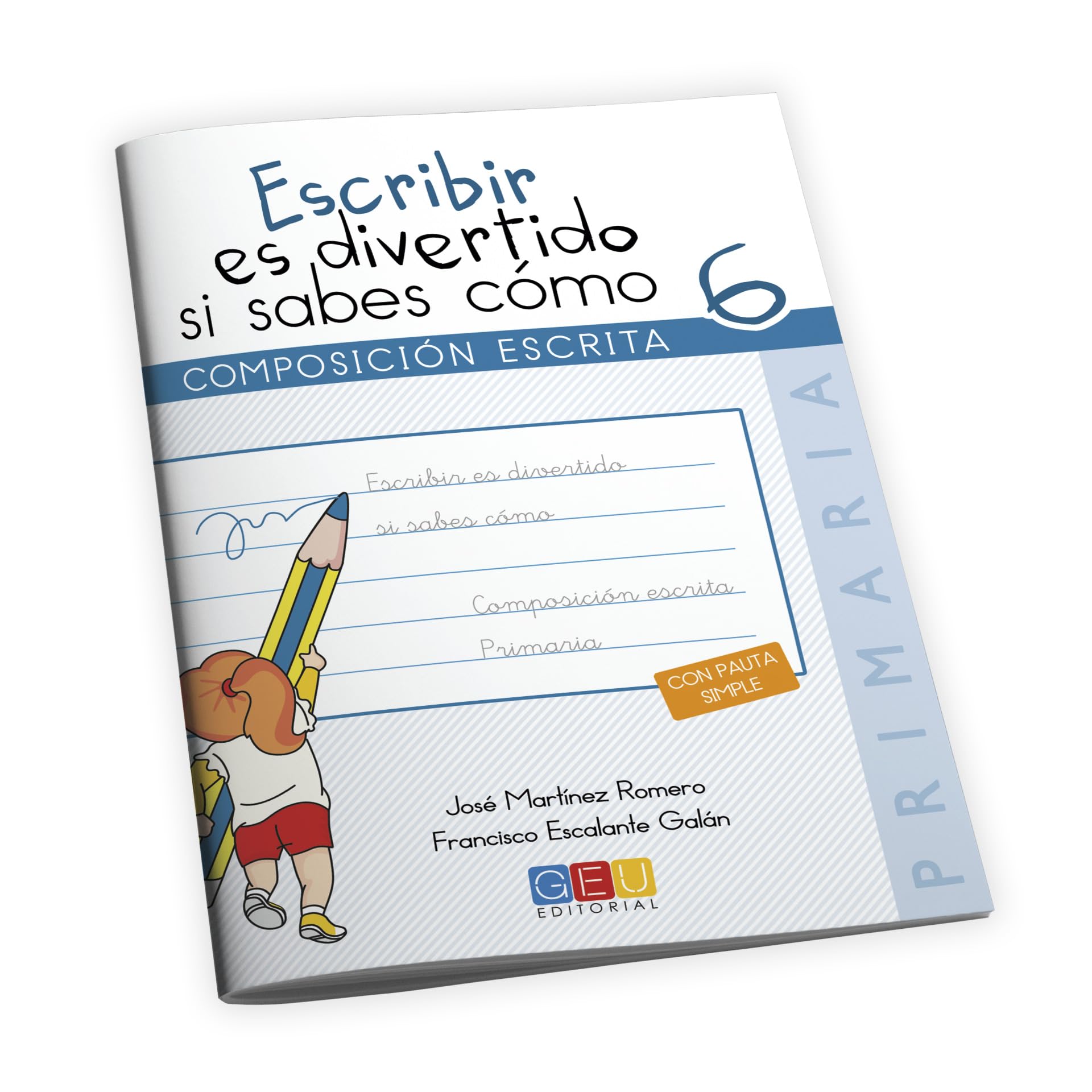 Libro: Escribir es divertido si sabes cómo 6 (Niños de 11 a 12 años)