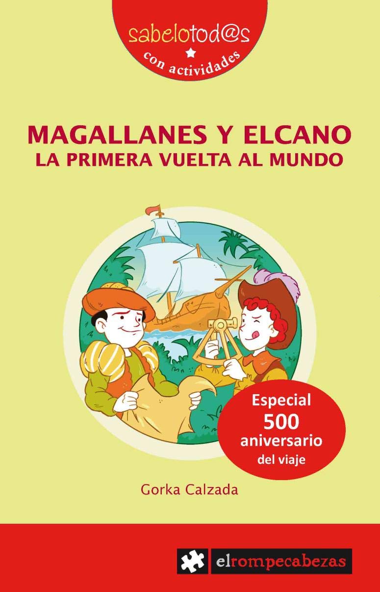 Libro: MAGALLANES y ELCANO la primera vuelta la mundo