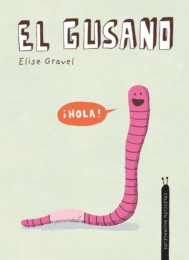 Libro: El gusano. Colección Animalejos (Animalejos / Disgusting Critters) (Spanish Edition)