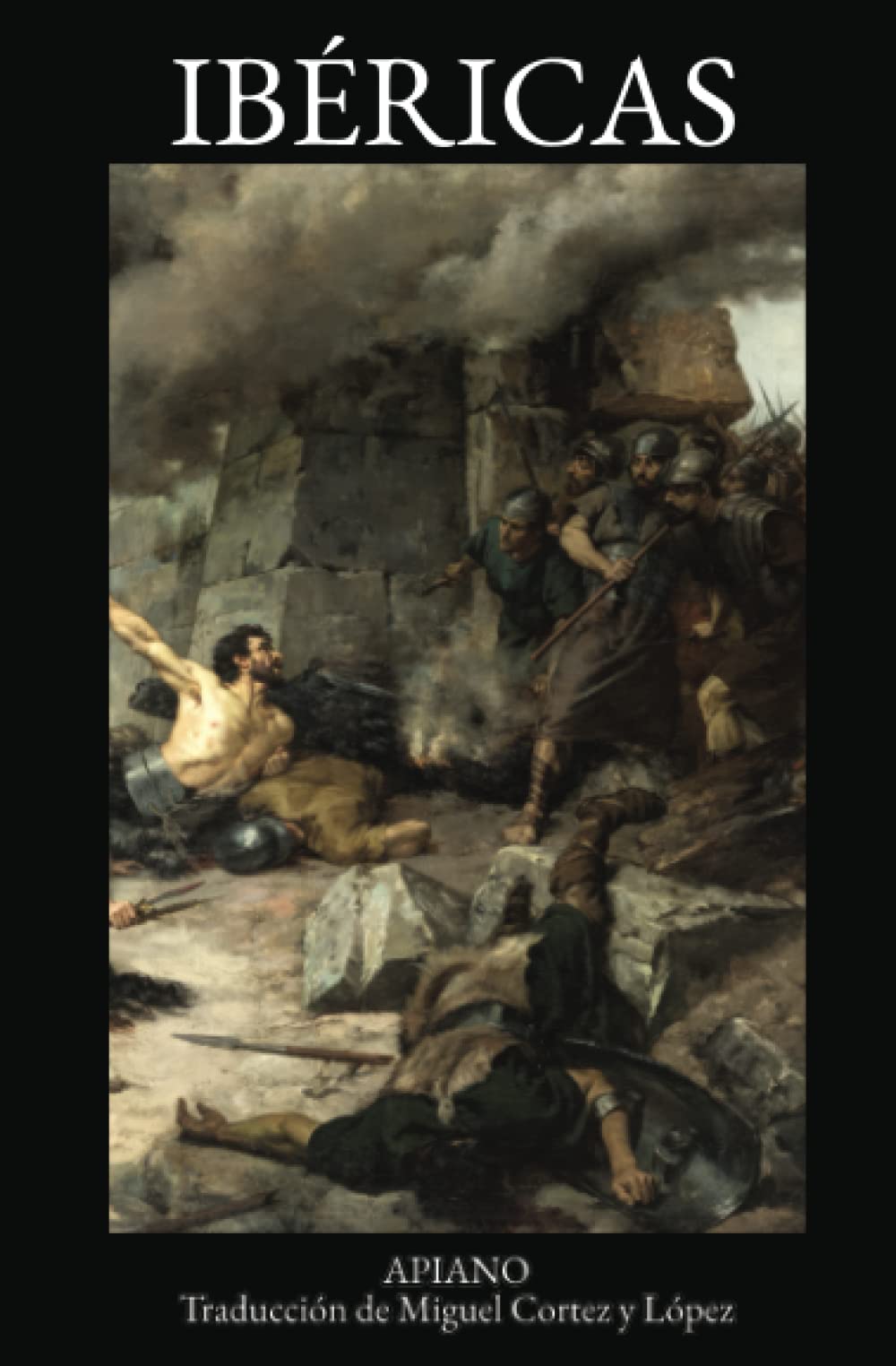 Libro: Guerras ibéricas: Libro VI (De rebus Hispaniensibus) de la Historia Romana (Clásicos clásicos)
