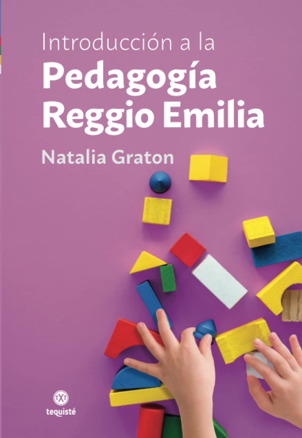 Libro: Introducción a la Pedagogía Reggio Emilia (Spanish Edition)