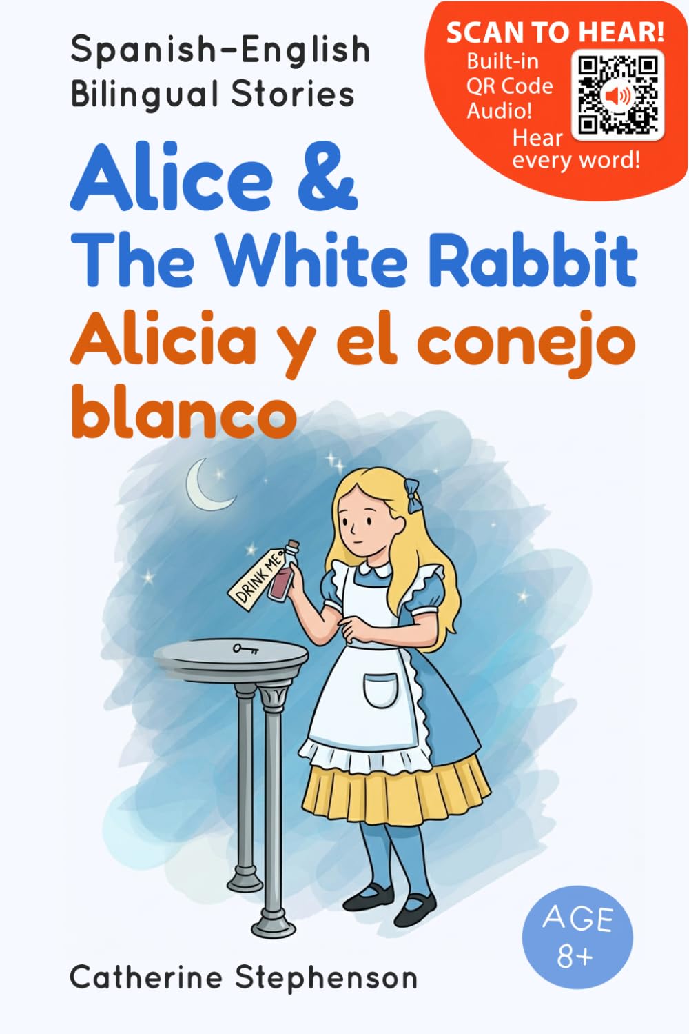 Libro: Alice and the White Rabbit. Alicia y el Conejo Blanco.: A Spanish-English dual language book. Un libro bilingüe inglés-español (Wooden House Bilingual Learning Series)