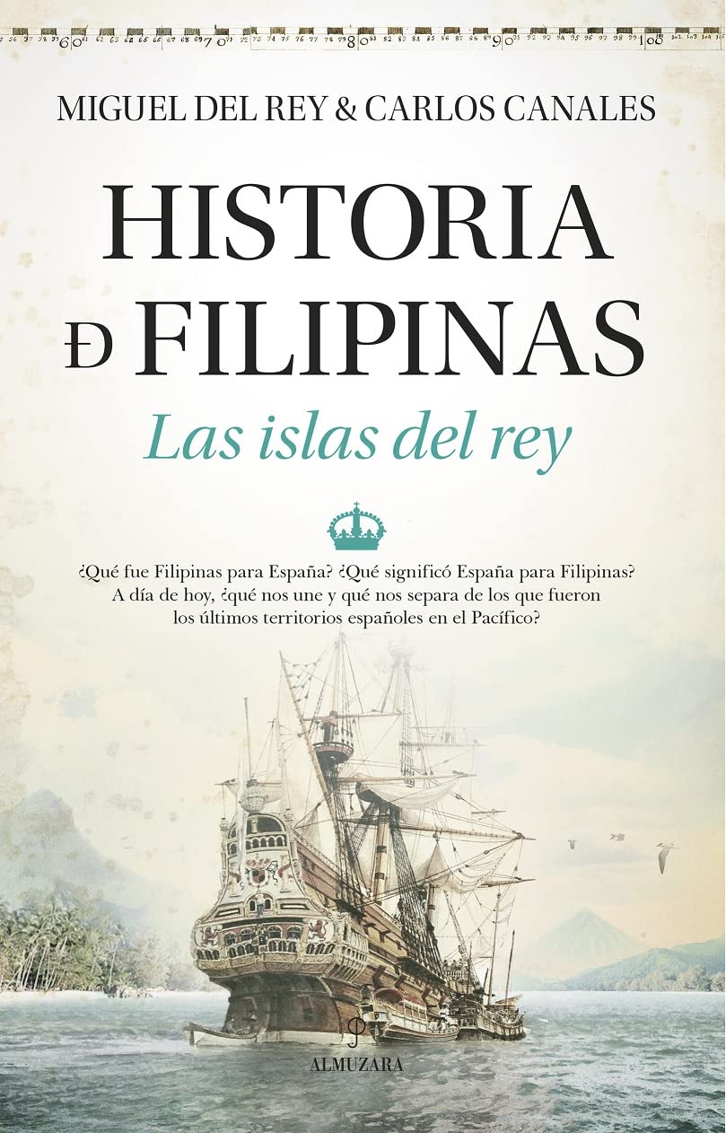 Libro: Historia de Filipinas; Las islas del Rey