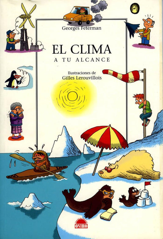 El clima a tu alcance: 1 (ONIRO - QUERIDO MUNDO)