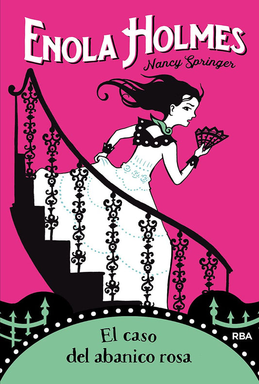 Enola Holmes 4 - El caso del abanico rosa (Ficción juvenil) (Edición en Español)