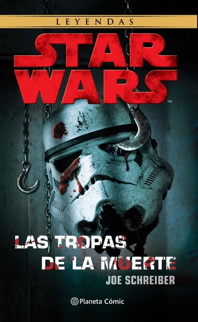 Libro: Star Wars Las tropas de la muerte (NE) (Star Wars: Novelas)