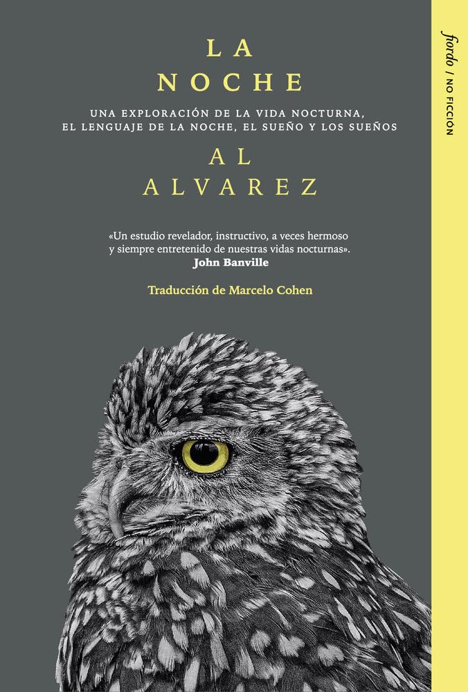 Libro: La noche: Una exploración de la vida nocturna, el lenguaje de la noche, el sueño y los sueños