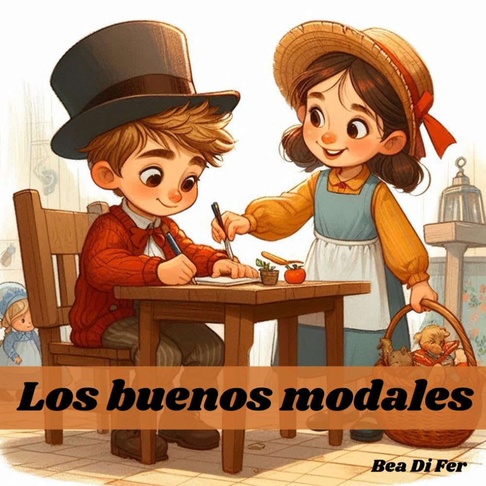 Libro: Los buenos modales (Pequeños grandes valores para niños)
