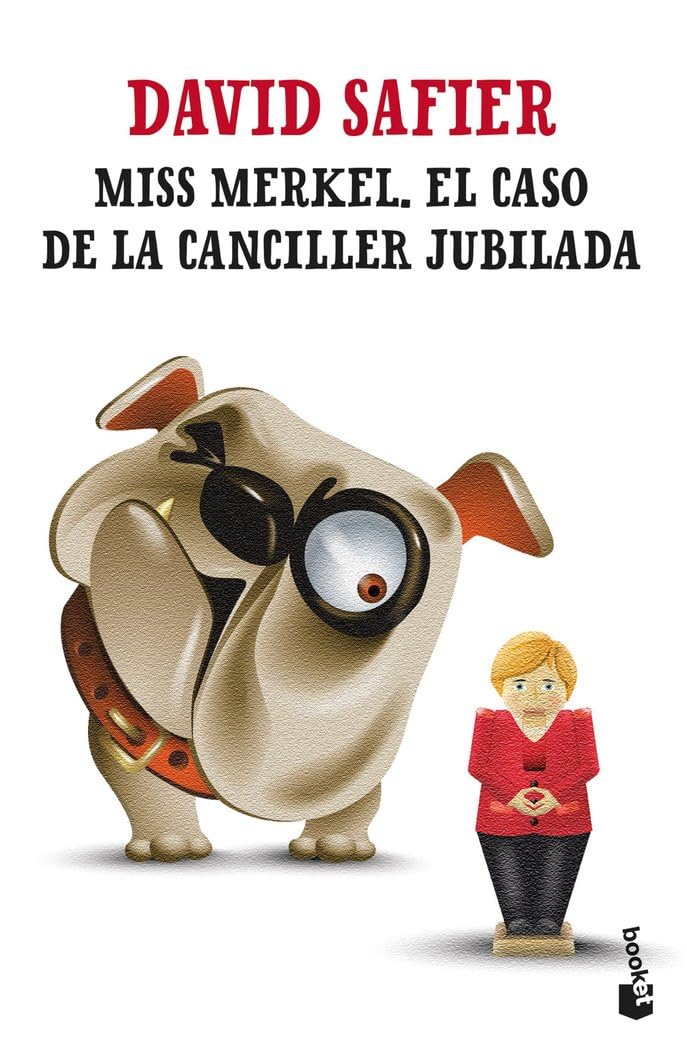 Libro: Miss Merkel. El caso de la canciller jubilada: 1 (Novela)
