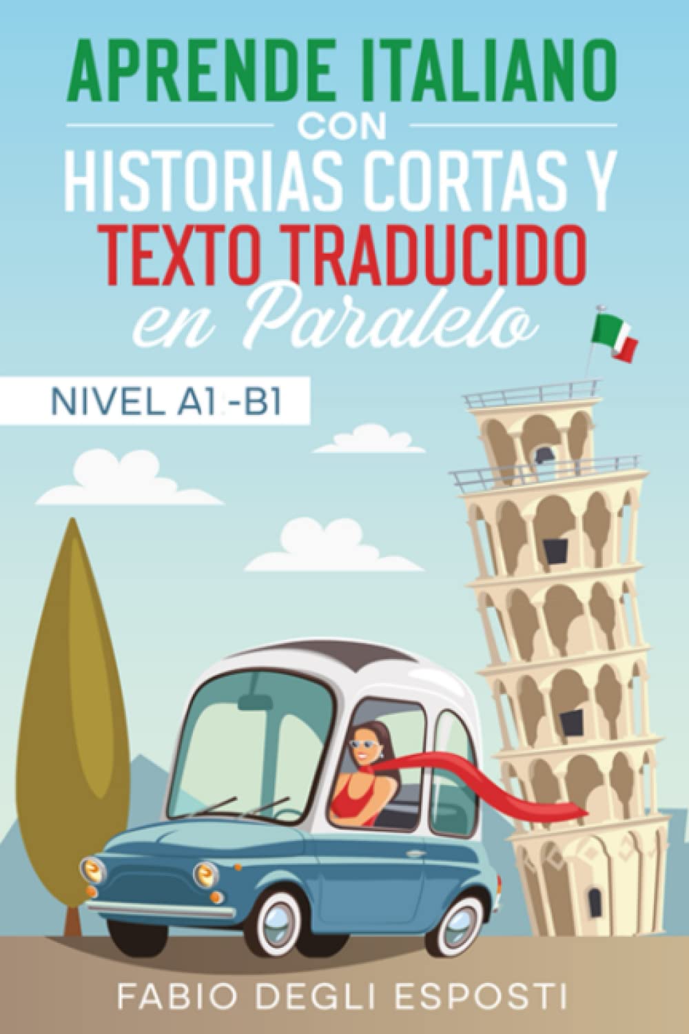 Libro: Aprende italiano: con historias cortas y texto traducido en paralelo