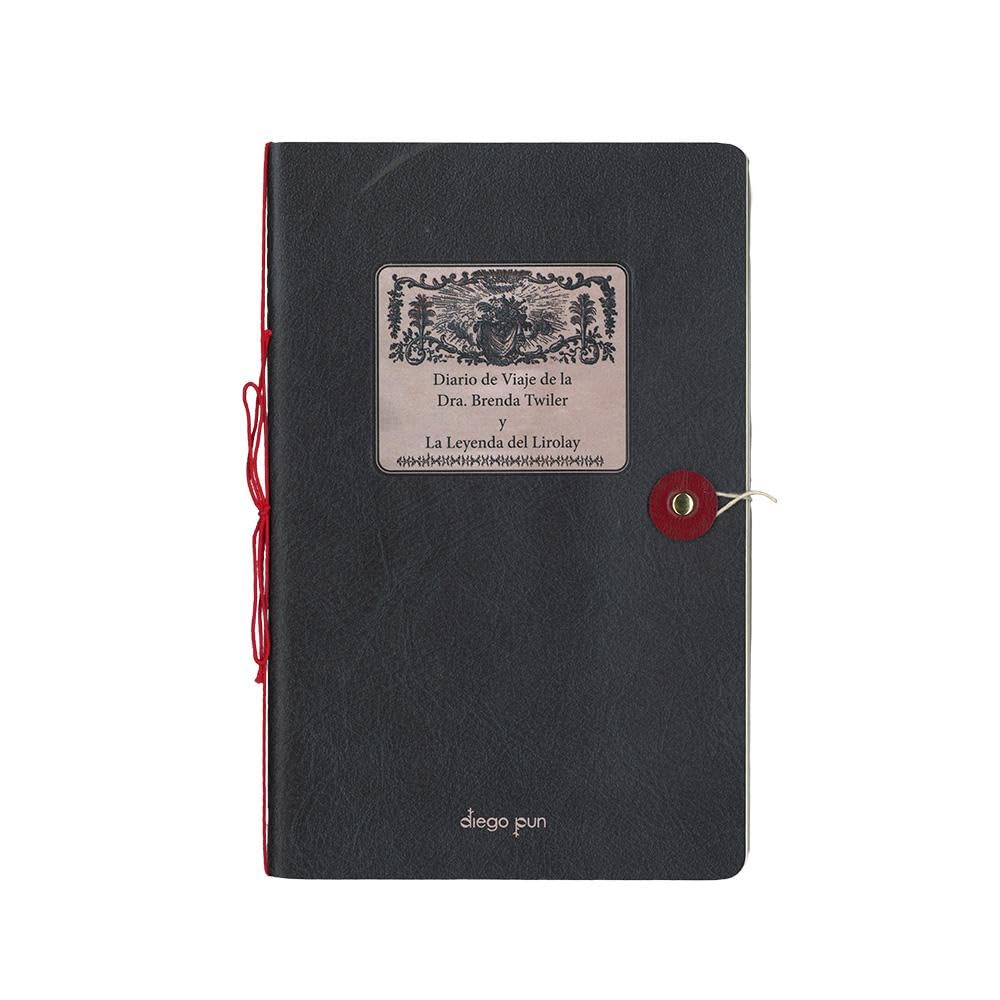 Libro: Diario de Viaje de la Dra. Brenda Twiler y La Leyenda del Lirolay