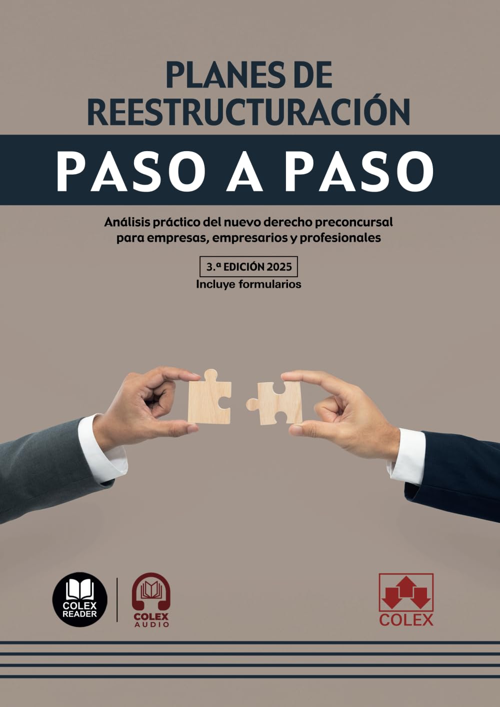 Libro: Planes de reestructuración. Paso a paso: Análisis práctico del nuevo derecho preconcursal para empresas, empresarios y profesionales (Spanish Edition)