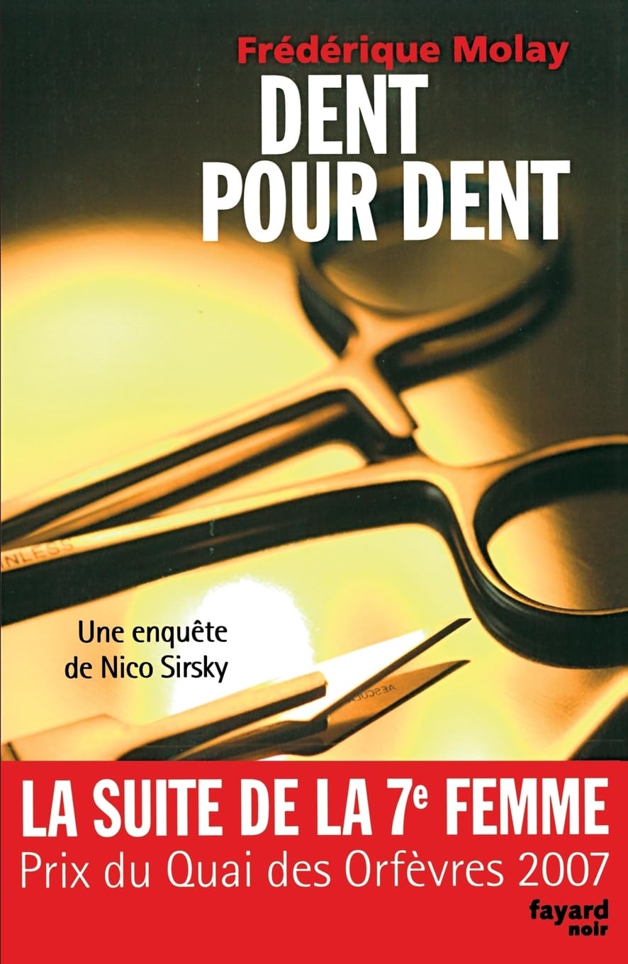 Libro: Dent pour dent: Une enquête de Nico Sirsky (Fayard Noir) (French Edition)