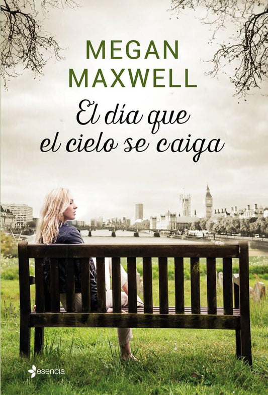 El día que el cielo se caiga (Biblioteca Megan Maxwell)