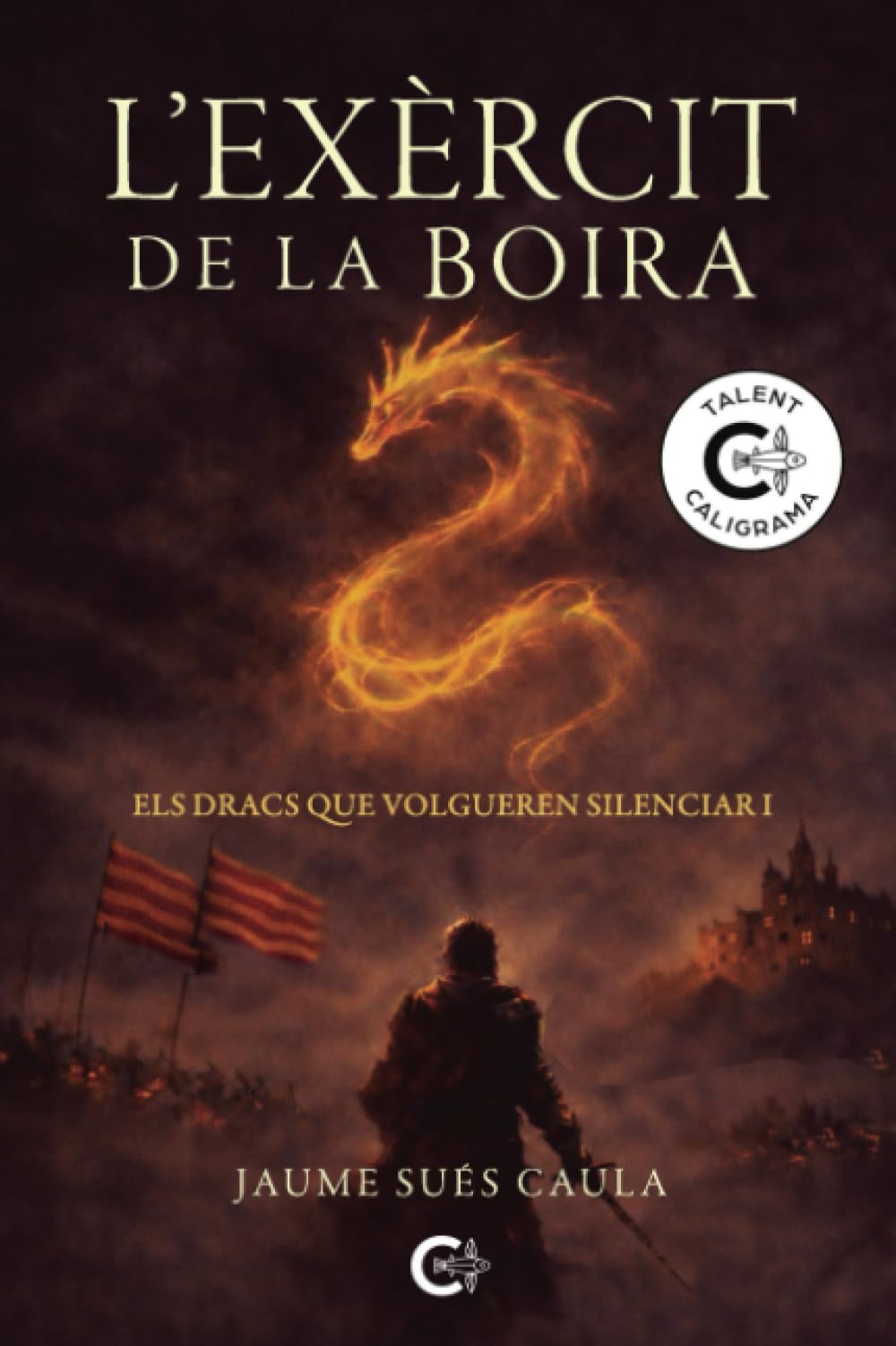 Libro: L’Exèrcit de la boira: Els dracs que volgueren silenciar I (Catalan Edition)