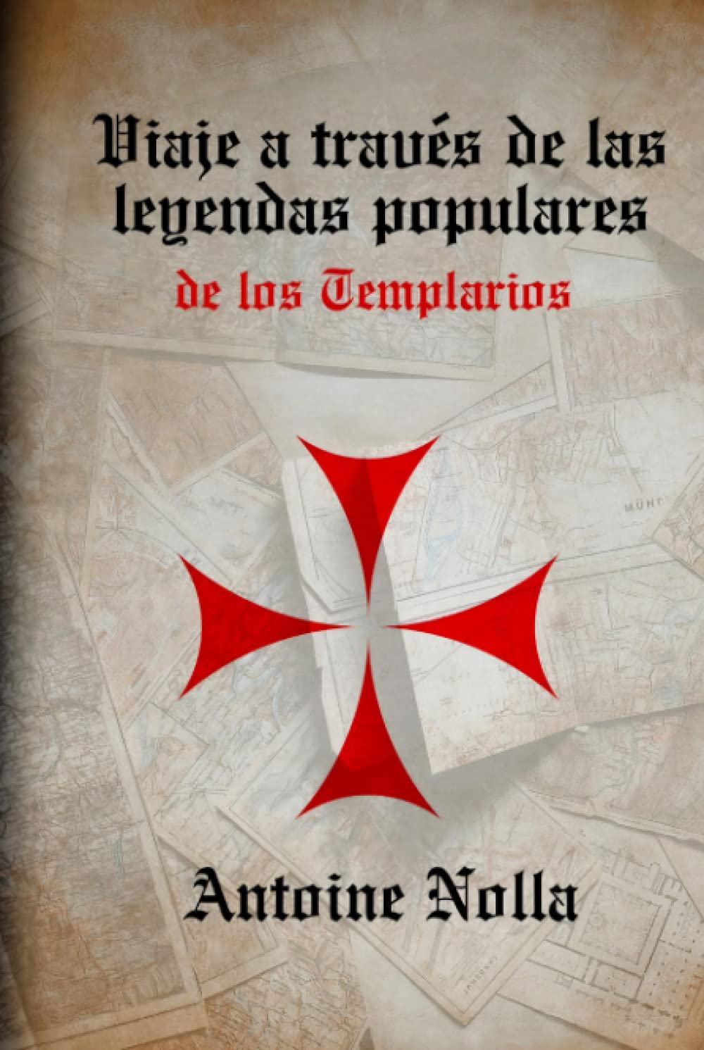 Libro: VIAJE A TRAVÉS DE LAS LEYENDAS POPULARES DE LOS TEMPLARIOS