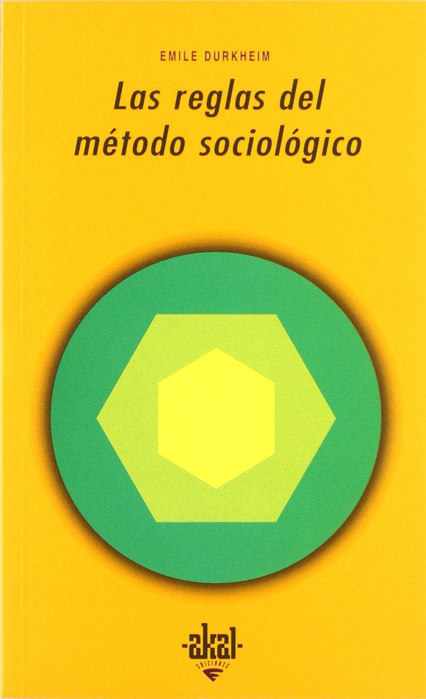 Libro: Las reglas del método sociológico (Universitaria) (Spanish Edition)