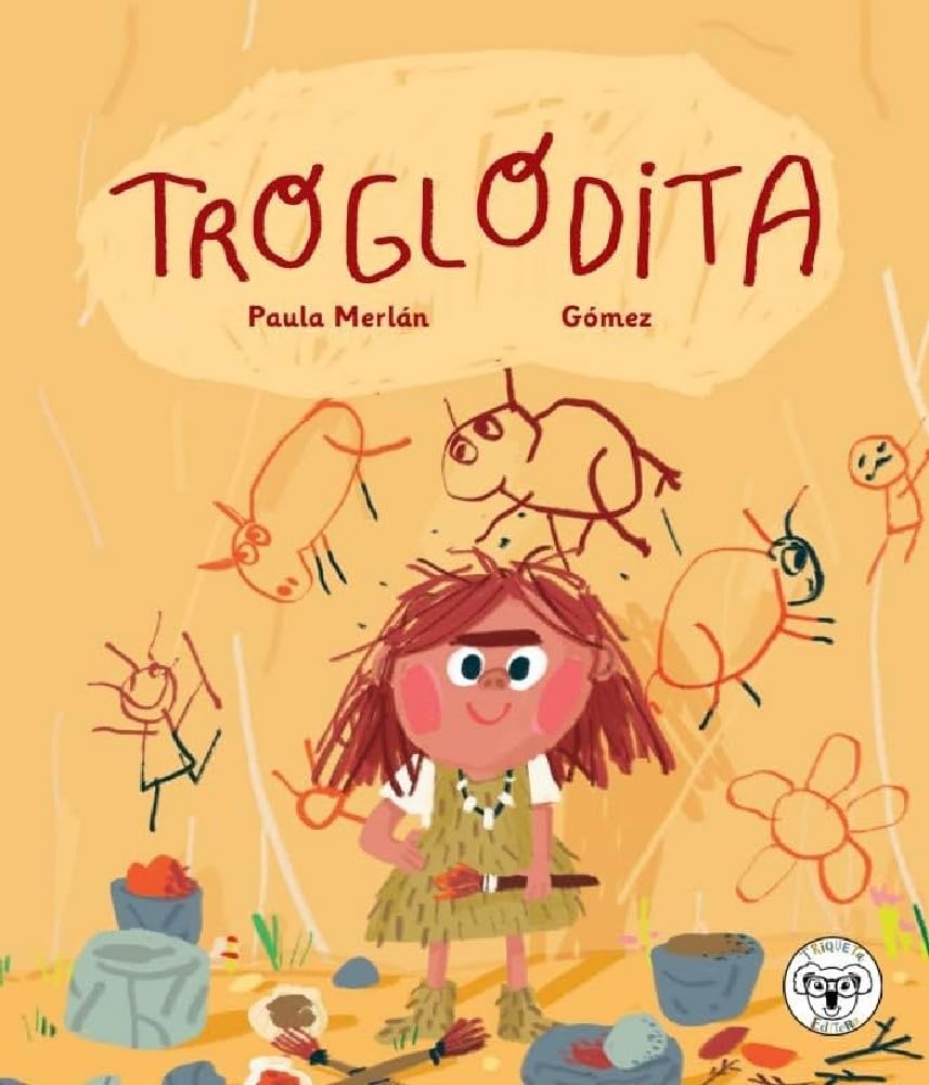Libro: TROGLODITA (INFANTIL)