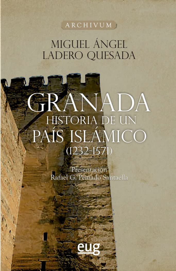 Libro: Granada, Historia de un país islámico (1232-1571): Historia de un país islámico (1232-1571)