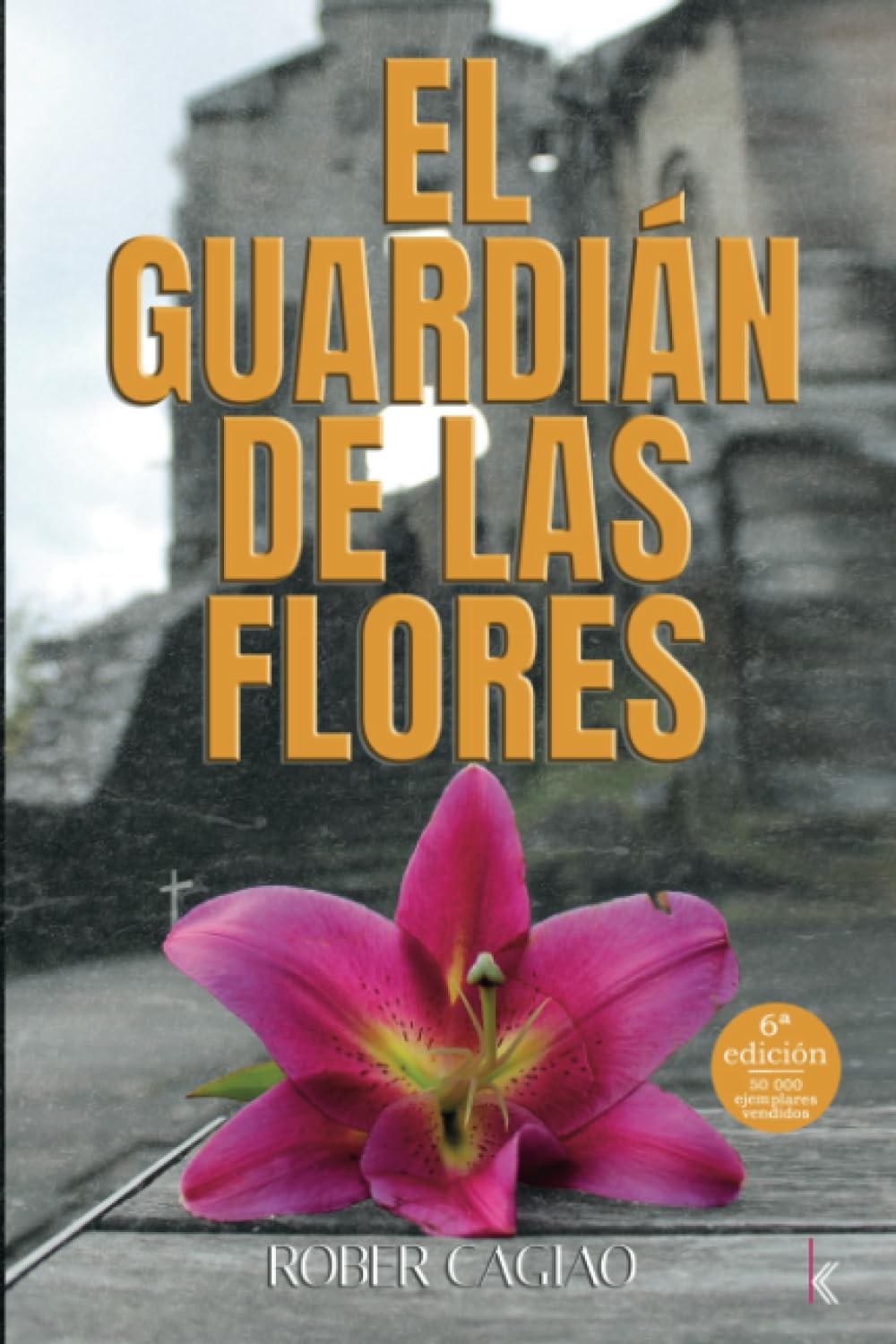 Libro: EL GUARDIÁN DE LAS FLORES: Misterio, leyendas thriller e intriga en Galicia. Edición revisada. Más de 50 mil lectores. (Spanish Edition)
