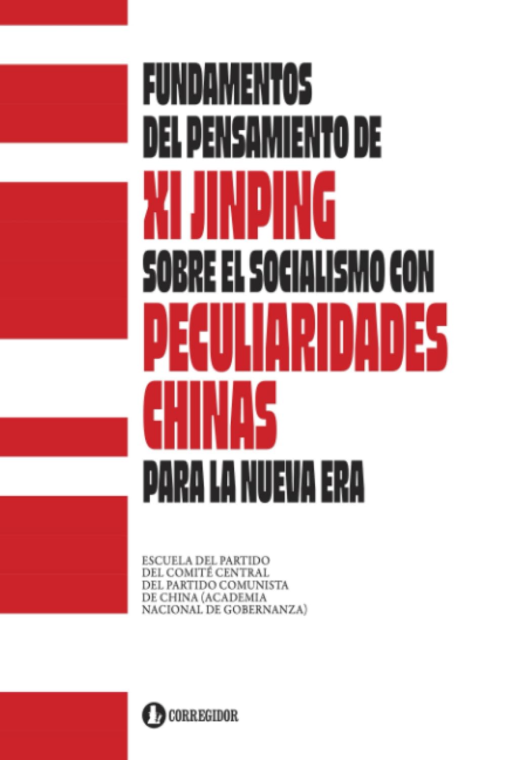Libro: Fundamentos del pensamiento de Xi Jinping sobre el socialismo con peculiaridades chinas para la nueva era (Spanish Edition)