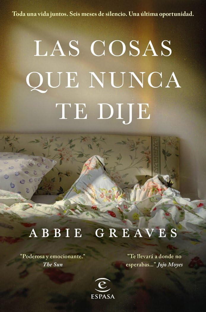 Libro: Las cosas que nunca te dije (Espasa Narrativa)