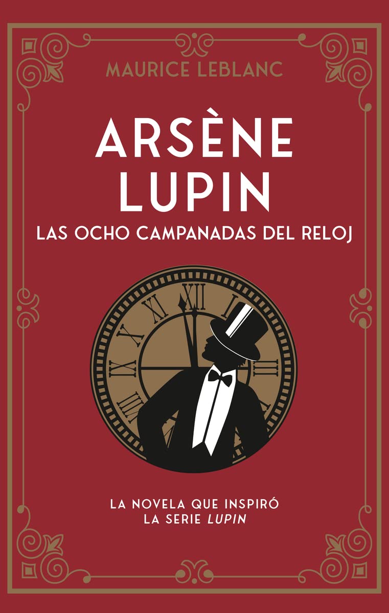 Libro: Arsène Lupin. Las ocho campanadas del reloj (Spanish Edition)