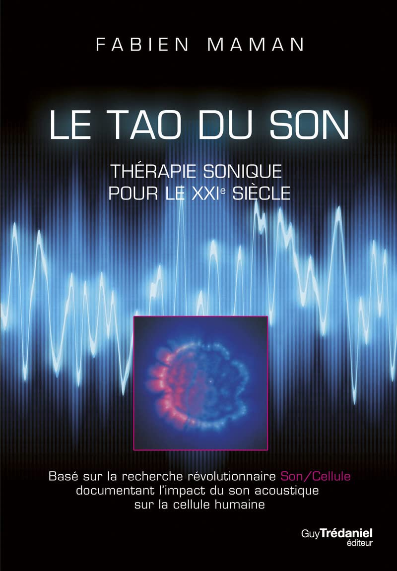 Libro: Le Tao du son - Thérapie sonique pour le XXIe siècle