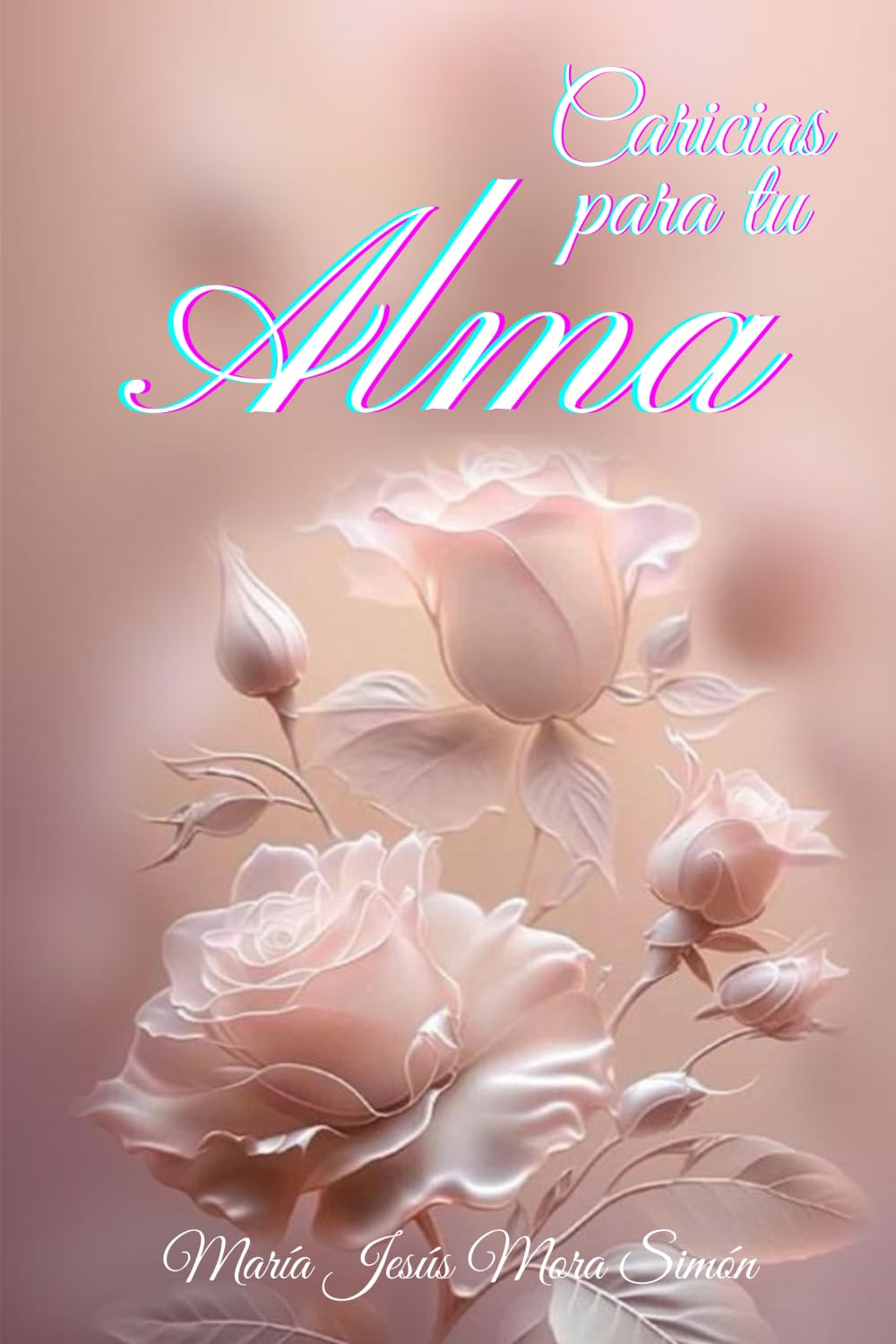 Libro: Caricias para tu alma (Spanish Edition)