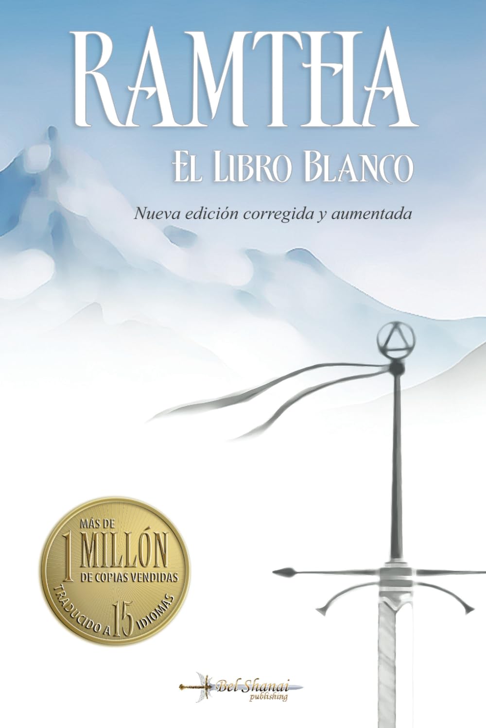 Libro: El Libro Blanco: Nueva edicion 2018 corregida y aumentada de Editorial Bel Shanai