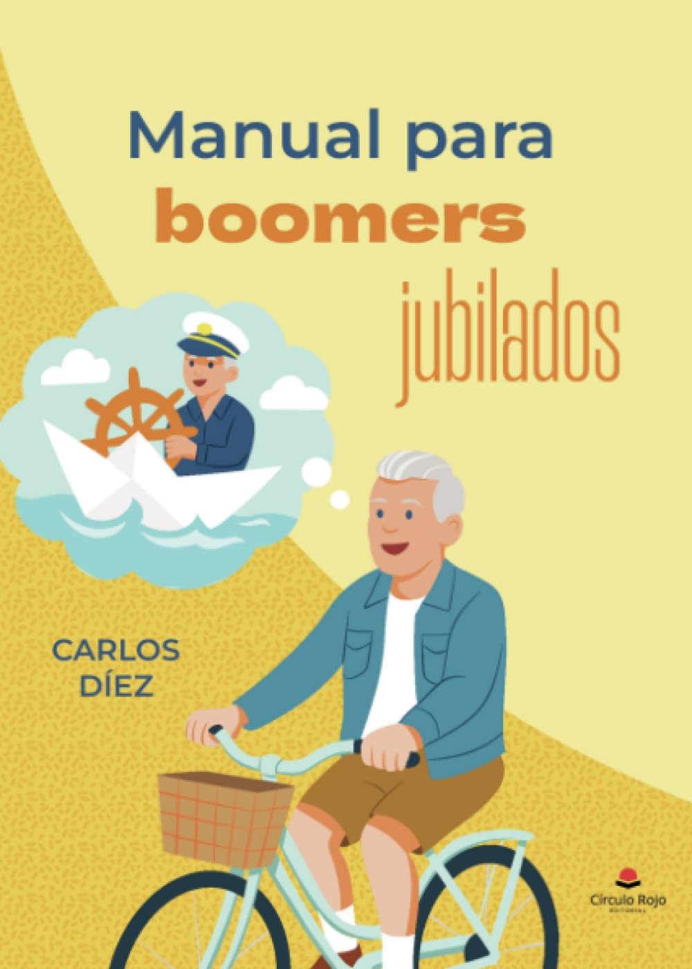 Libro: Manual para boomers jubilados