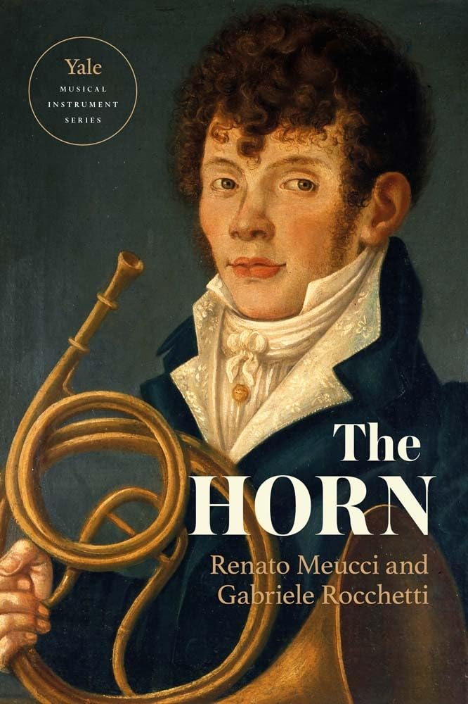 Libro: The Horn (Yale Musical Instrument Series)