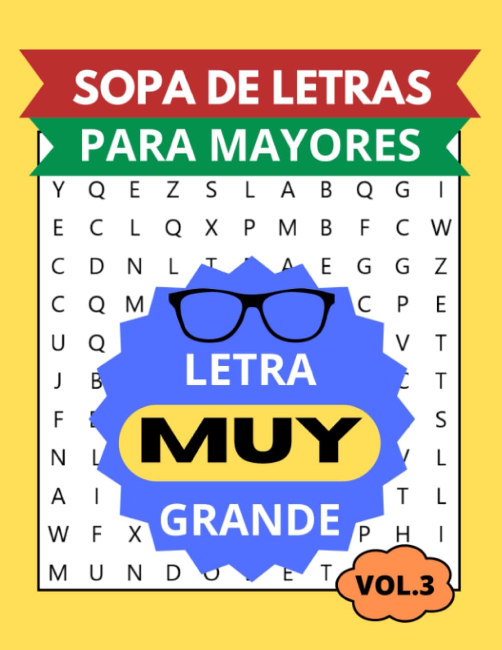 SOPA DE LETRAS PARA MAYORES CON LETRA MUY GRANDE: VOLUMEN 3