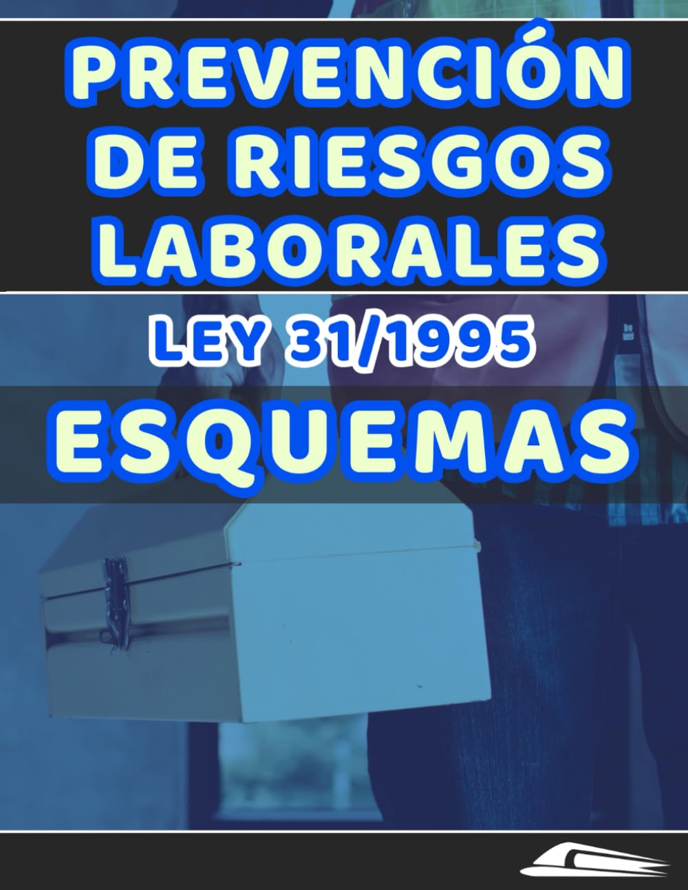 LEY DE PREVENCIÓN DE RIESGOS LABORALES EN ESQUEMAS PARA ESTUDIAR: Ley 31/1995 en formato optimizado para sacar plaza en tu oposición (APUNTES / ESQUEMAS OEP ADIF 2025)