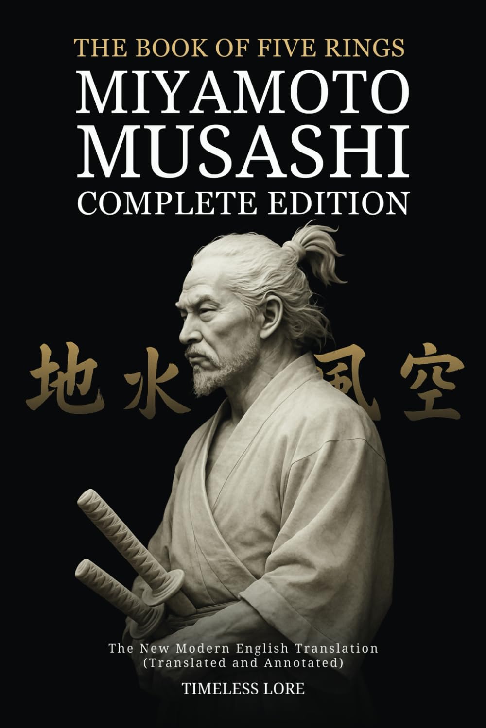 Libro: The Book of Five Rings by Miyamoto Musashi - Complete Edition: The New Modern English Translation (Translated and Annotated)
