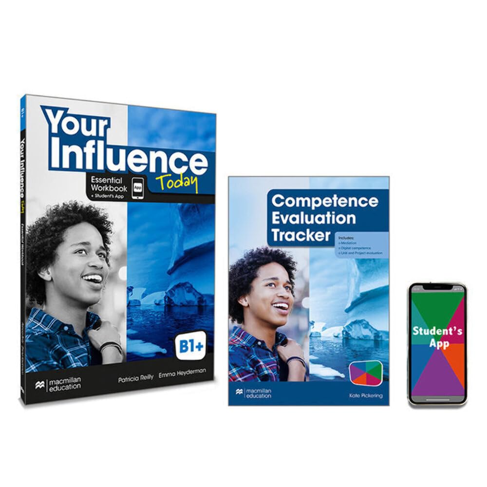 Libro: YOUR INFLUENCE TODAY B1+ Essential Workbook, Competence Evaluation Tracker y Student's App