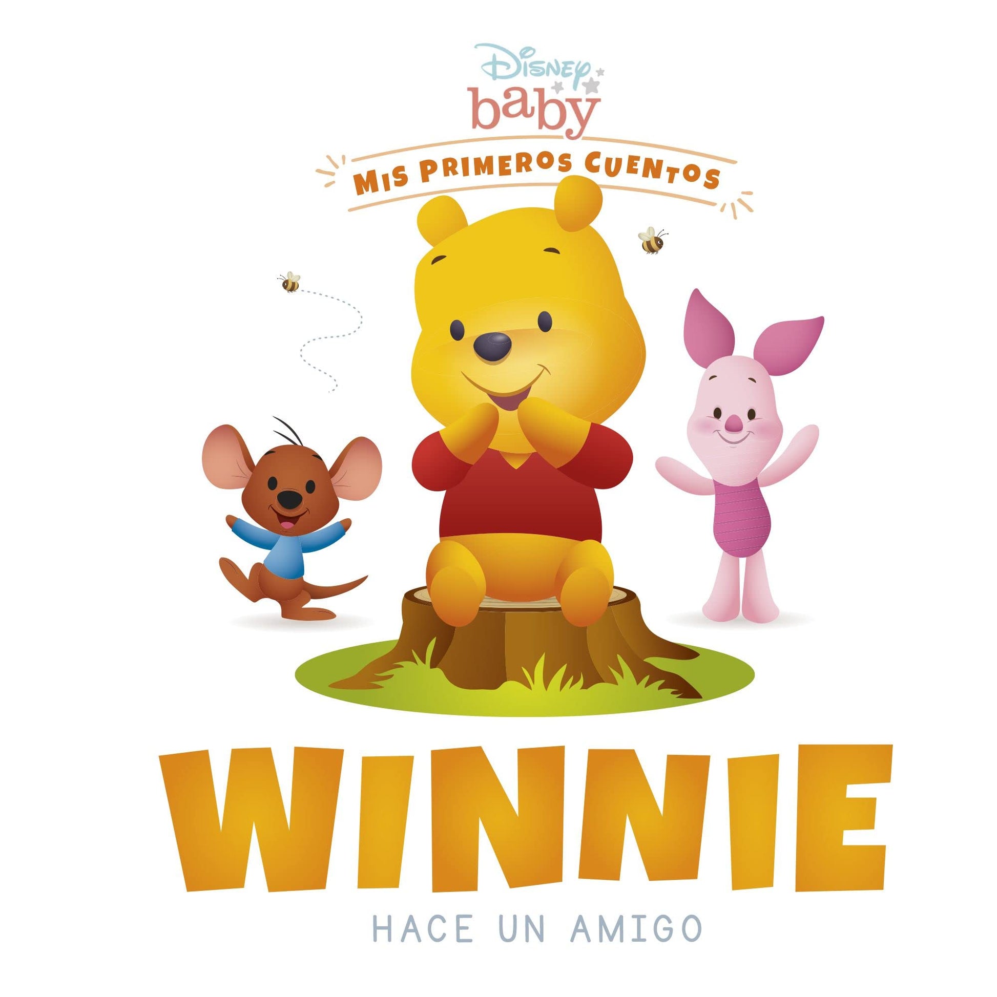 Libro: Disney Baby. Winnie hace un amigo: Mis primeros cuentos
